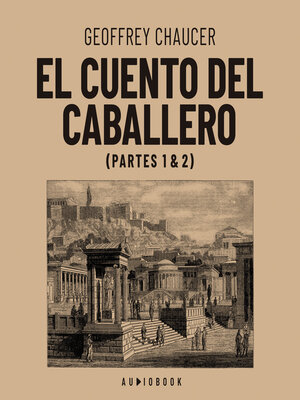 cover image of El cuento del caballero (Completo)
